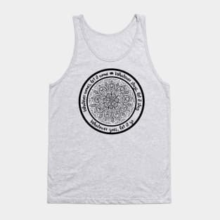 WHATEVER COMES LET IT COME Yoga Inspired Meditation Mandala Tank Top